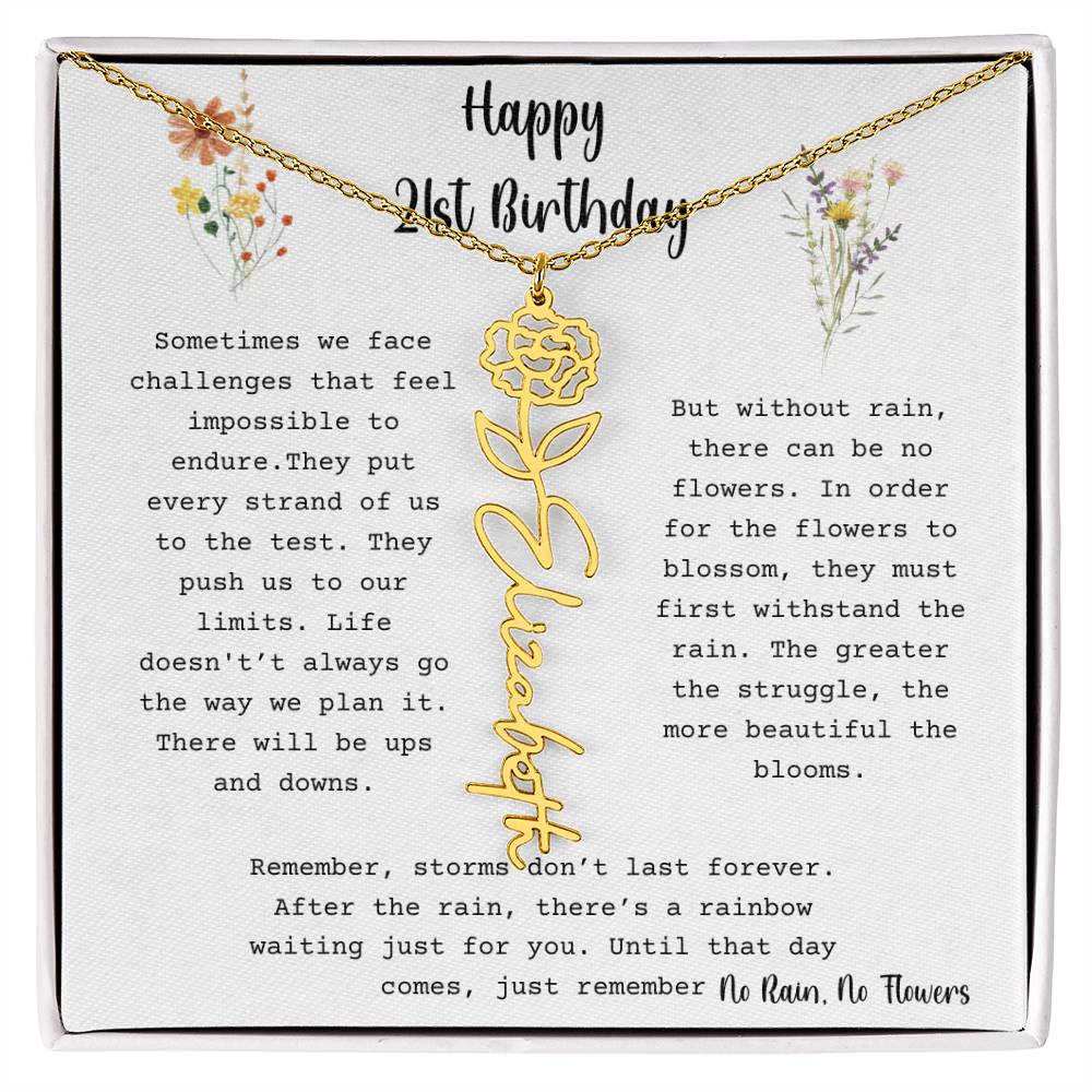 No Rain, No Flowers - Happy 21st Birthday - Flower Name Necklace