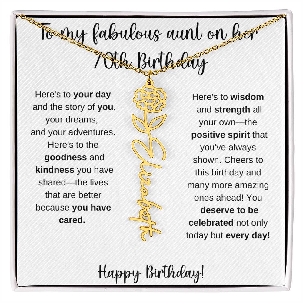 To My Fabulous Aunt - Happy 70th Birthday - Flower Name Necklace