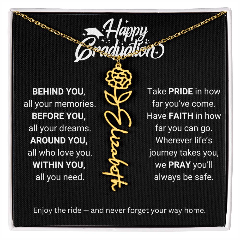 Happy Graduation | Enjoy The Ride & Never Forget Your Way Home | Flower Name Necklace