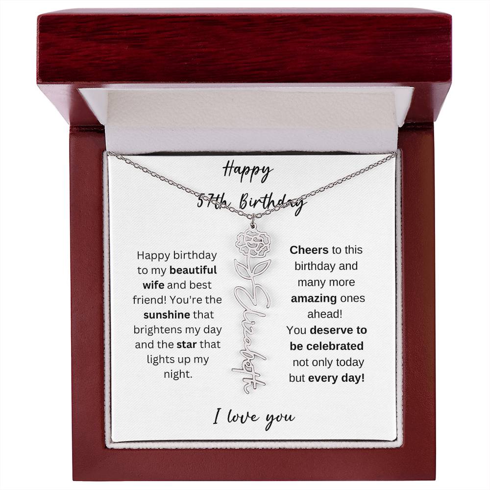 To My Beautiful Wife - Happy 57th Birthday - Flower Name Necklace