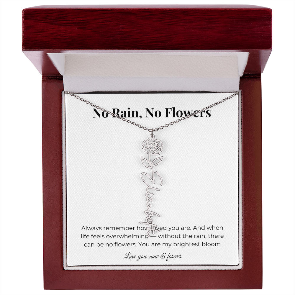 No Rain, No Flowers | You Are My Brightest Bloom | Flower Name Necklace