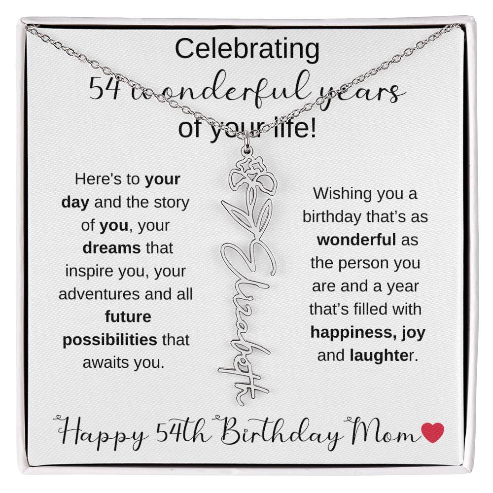 Happy 54th Birthday Mom - Flower Name Necklace