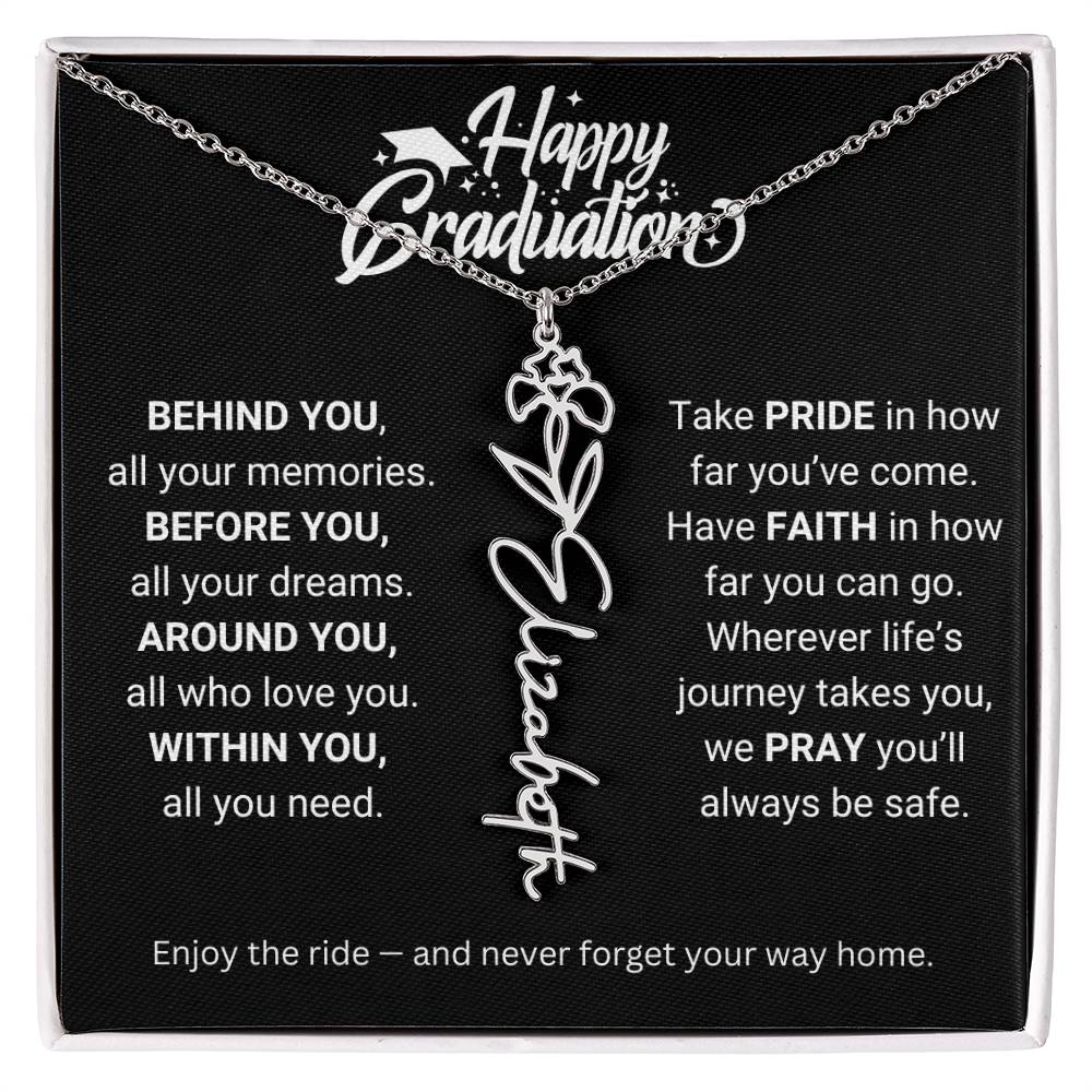 Happy Graduation | Enjoy The Ride & Never Forget Your Way Home | Flower Name Necklace