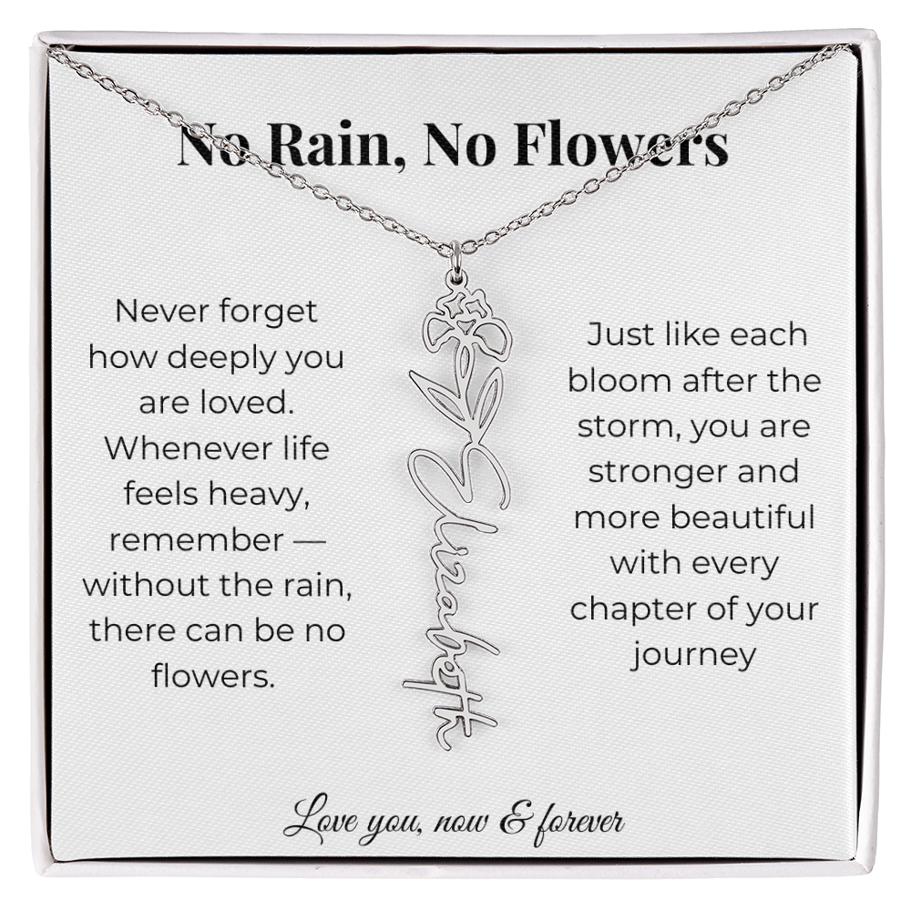 No Rain, No Flowers | Love You Now & Forever | Flower Name Necklace