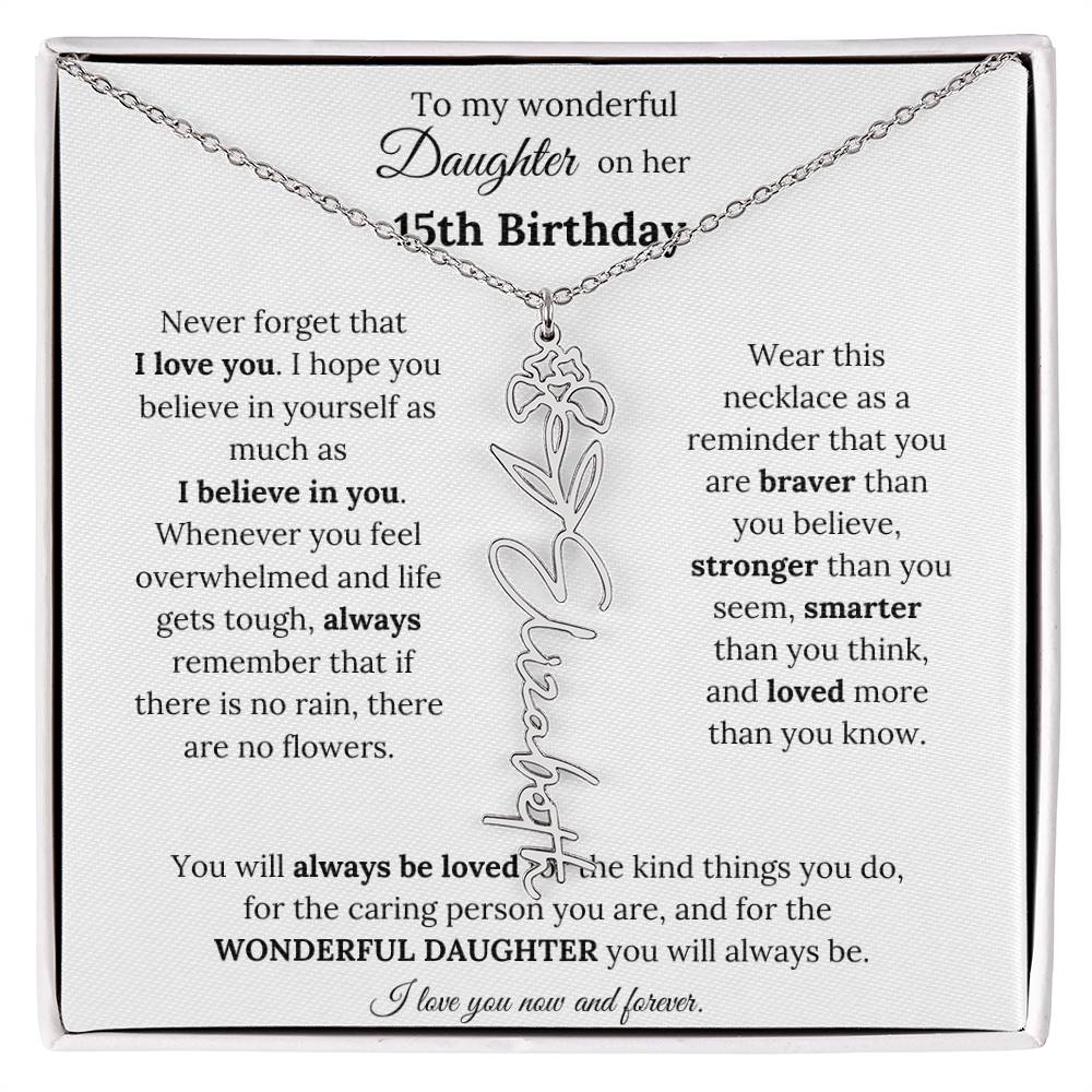 To My Wonderful Daughter On Her 15th Birthday - I Love You - Flower Name Necklace