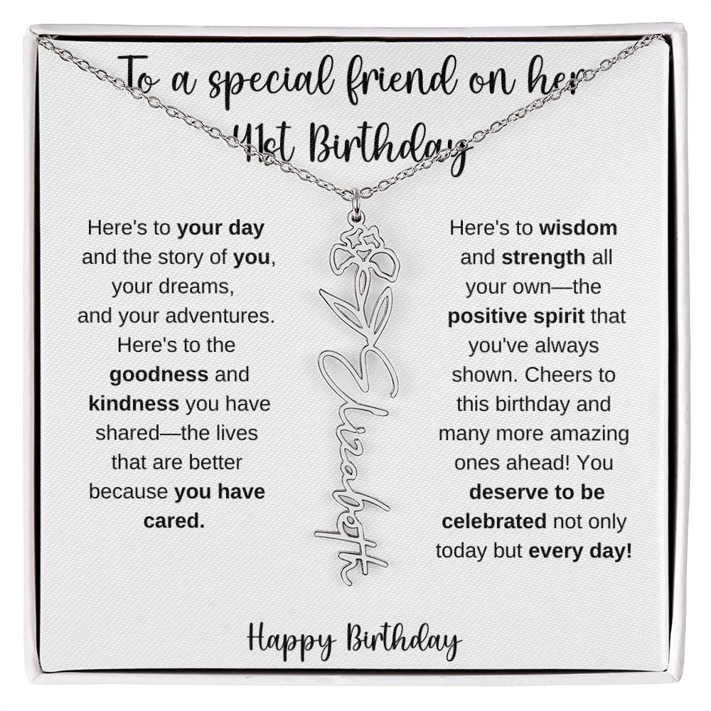 To A Special Friend - Happy 41st Birthday - Flower Name Necklace