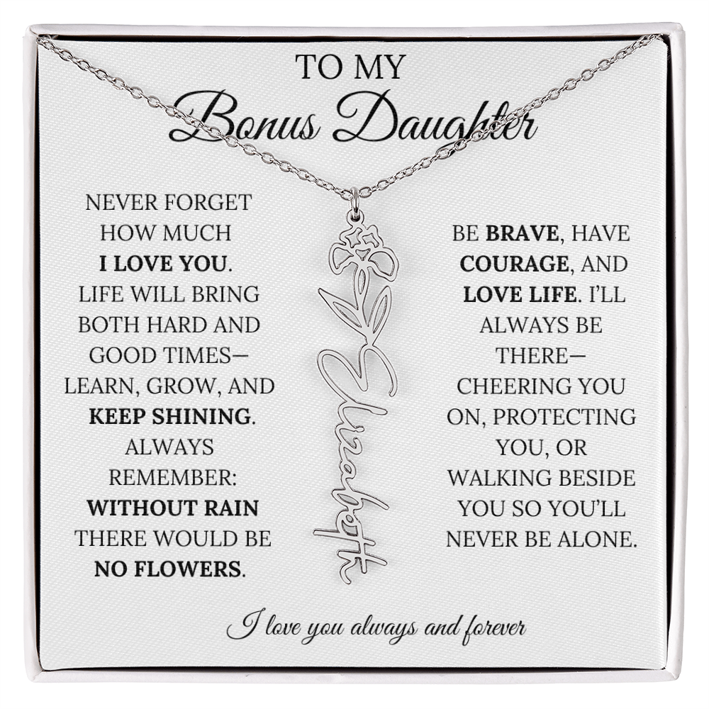 To My Bonus Daughter, Never Forget How Much I Love You - Flower Name Necklace