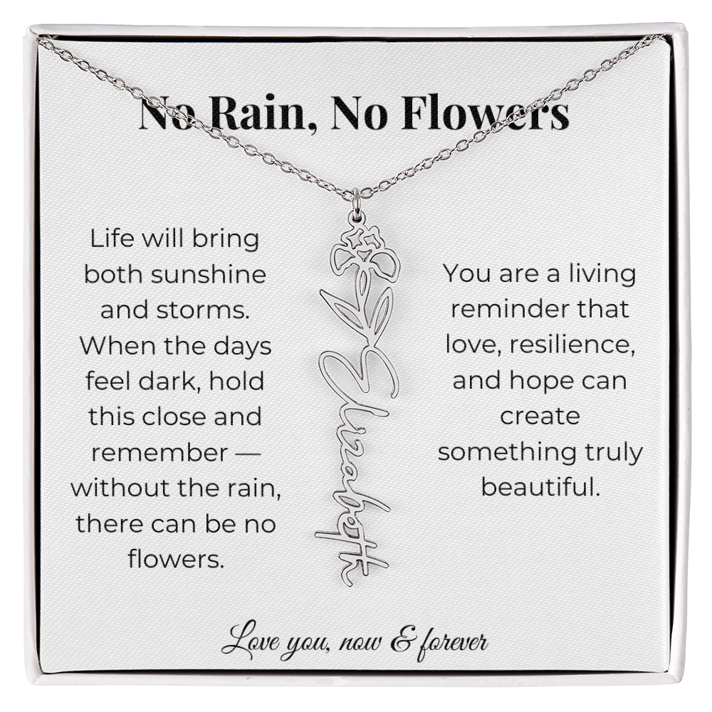 No Rain, No Flowers | Love, Resilience & Hope | Flower Name Necklace