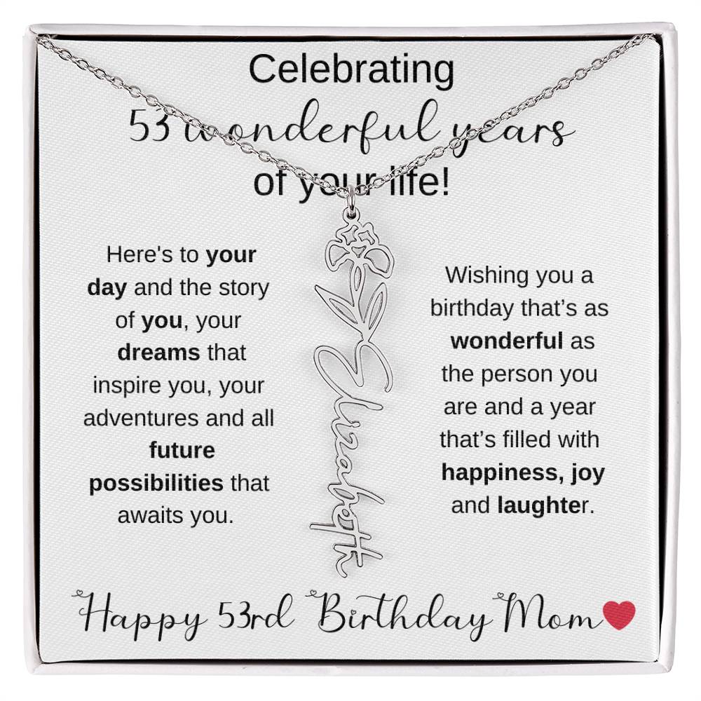 Happy 53rd Birthday Mom - Flower Name Necklace