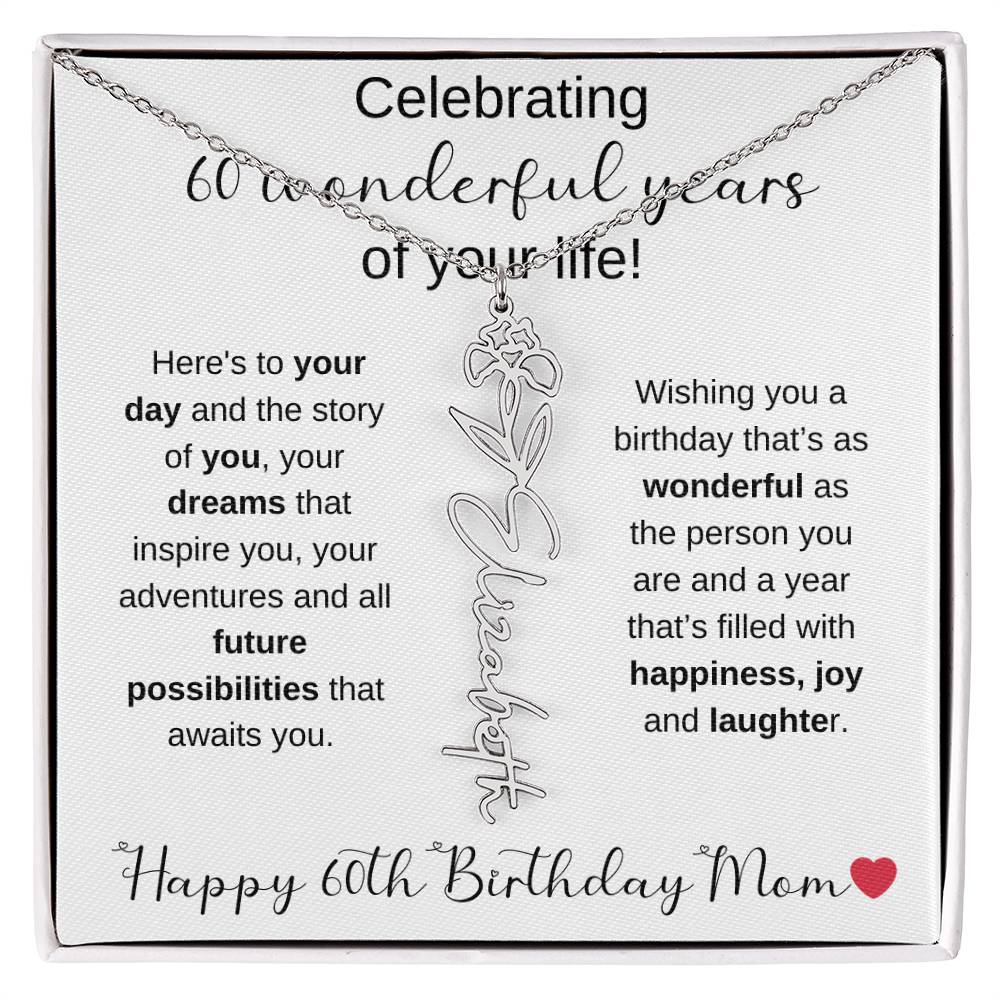 Happy 60th Birthday Mom - Flower Name Necklace