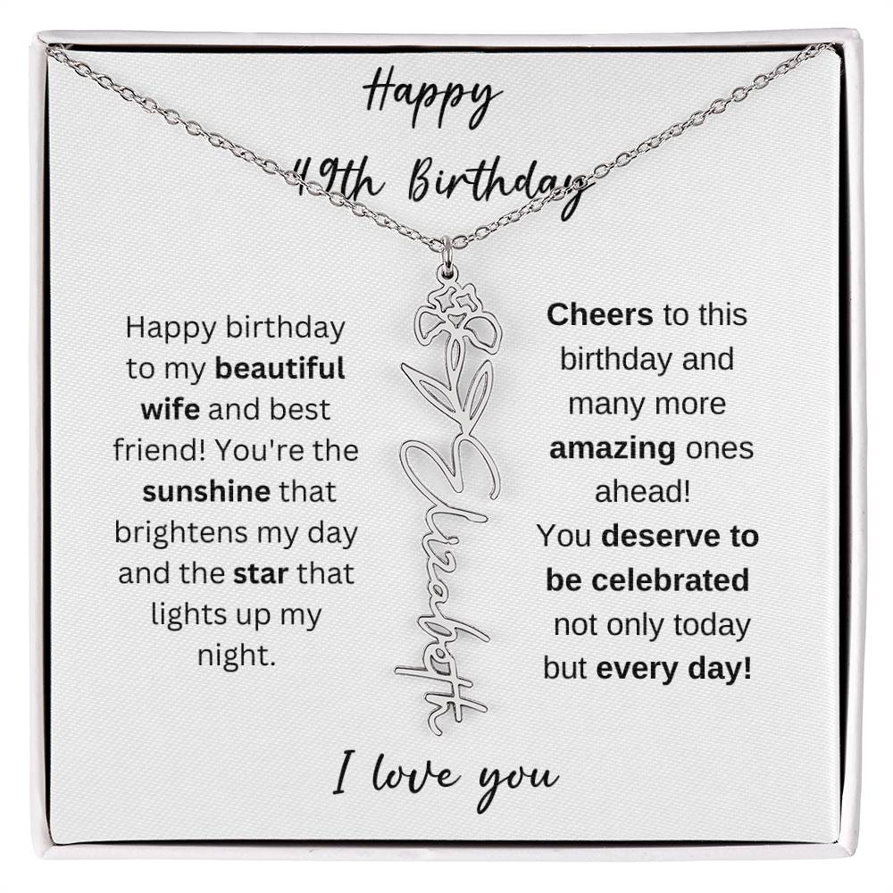 To My Beautiful Wife - Happy 49th Birthday - Flower Name Necklace