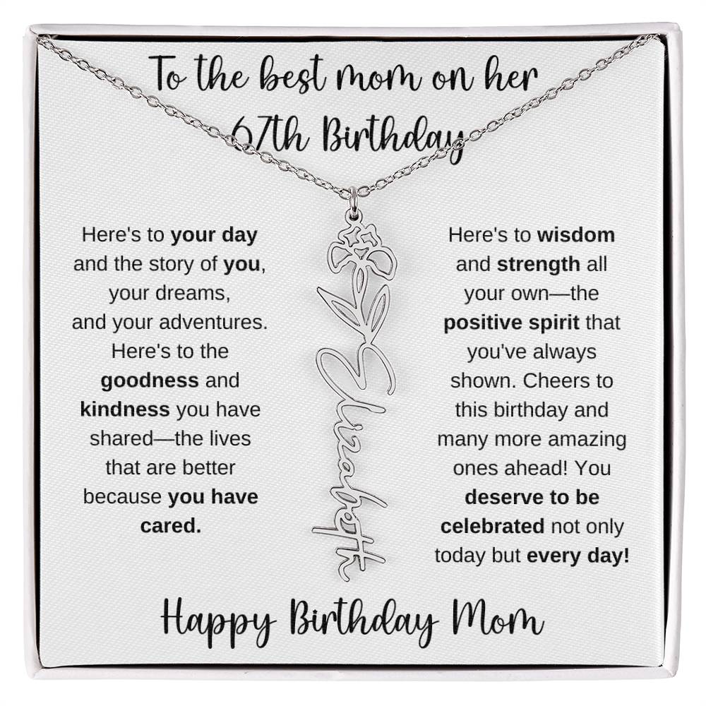 To The Best Mom - Happy 67th Birthday | Flower Name Necklace