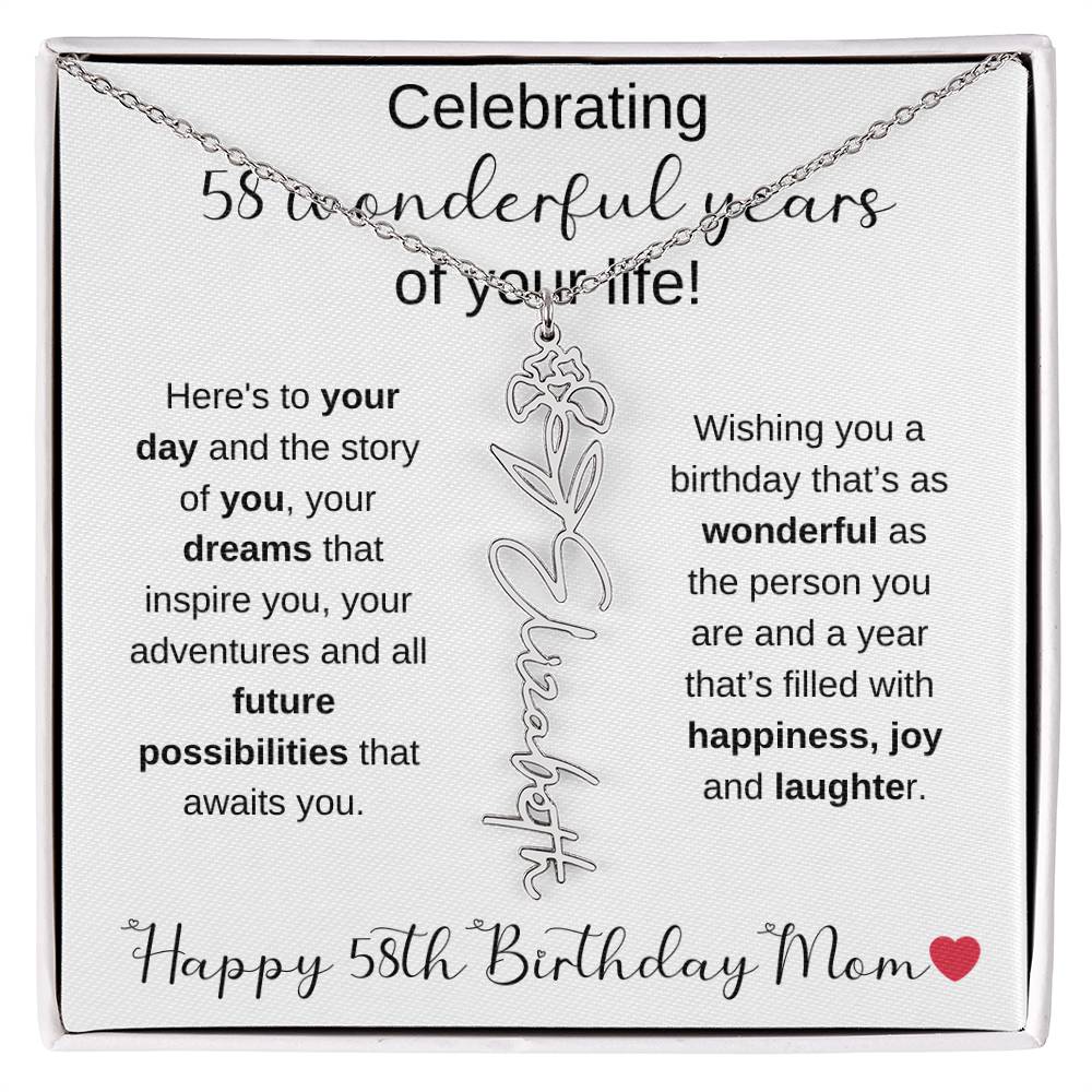 Happy 58th Birthday Mom - Flower Name Necklace