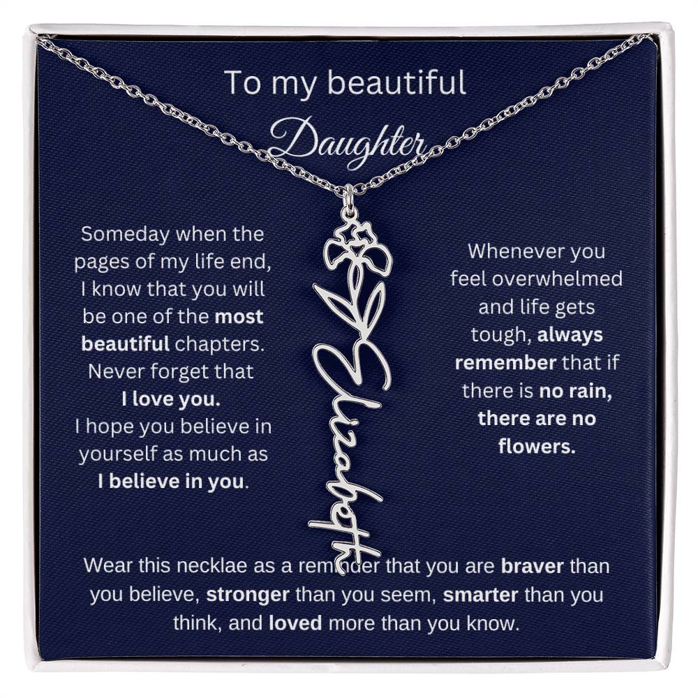 To My Beautiful Daughter - I Believe In You - Birthmonth Flower Name Necklace