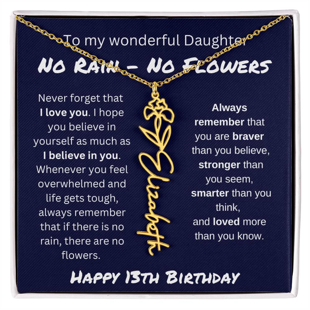 No Rain - No Flower | Happy 13th Birthday | Flower Name Necklace