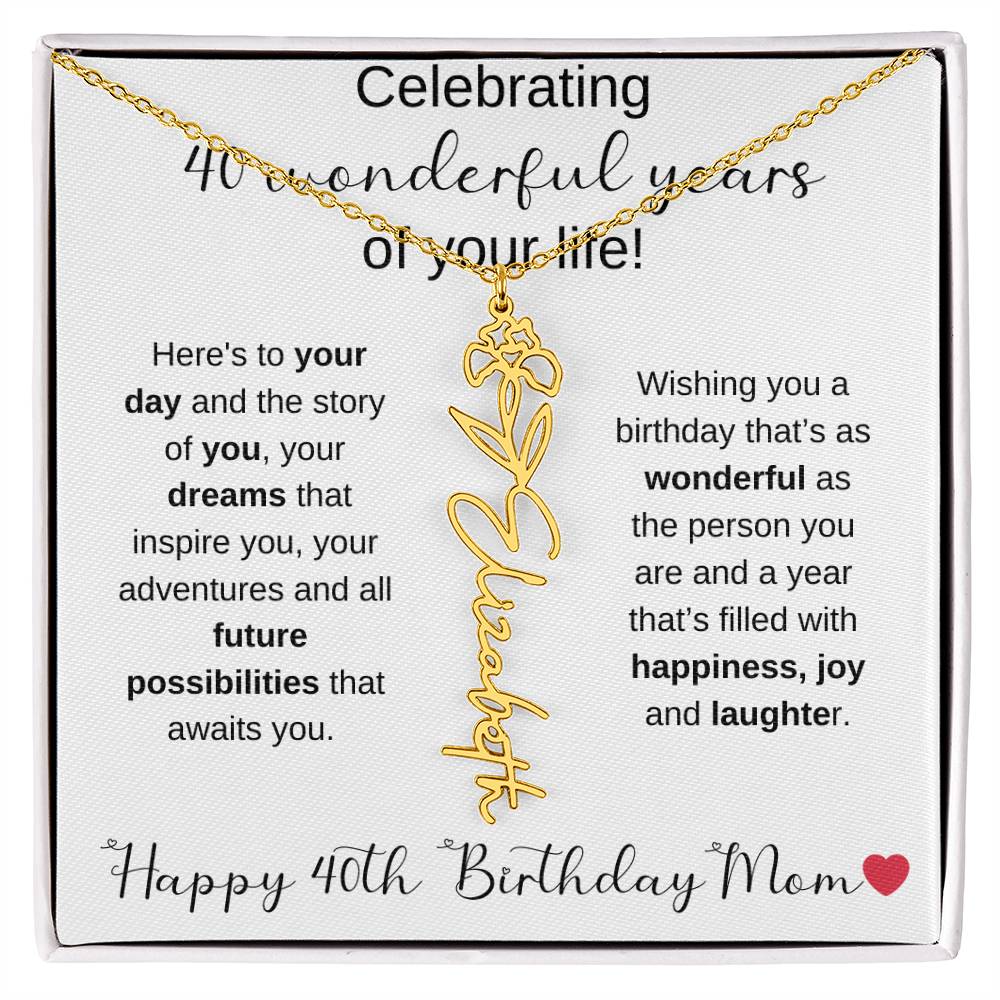 Happy 40th Birthday Mom - Flower Name Necklace