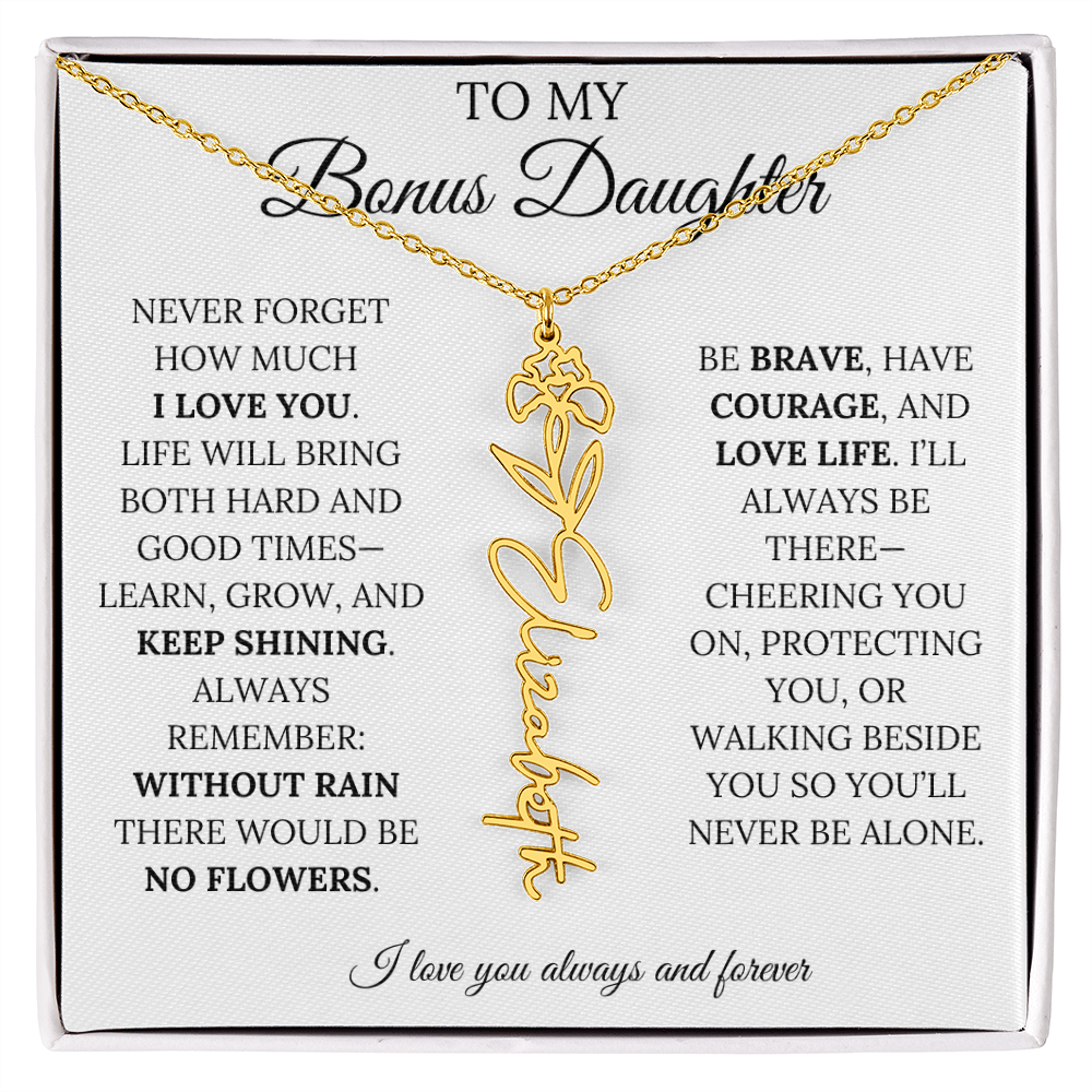 To My Bonus Daughter, Never Forget How Much I Love You - Flower Name Necklace