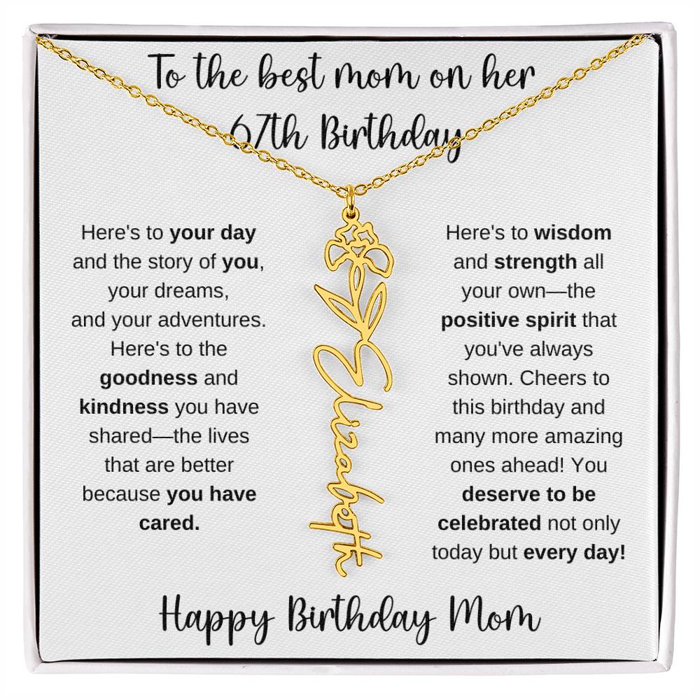 To The Best Mom - Happy 67th Birthday | Flower Name Necklace