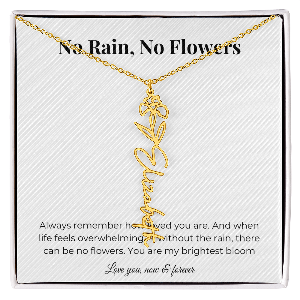 No Rain, No Flowers | You Are My Brightest Bloom | Flower Name Necklace