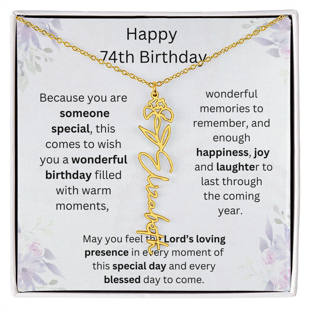 Wishing You Happiness, Joy & Laughter - Happy 74th Birthday | Flower Name Necklace