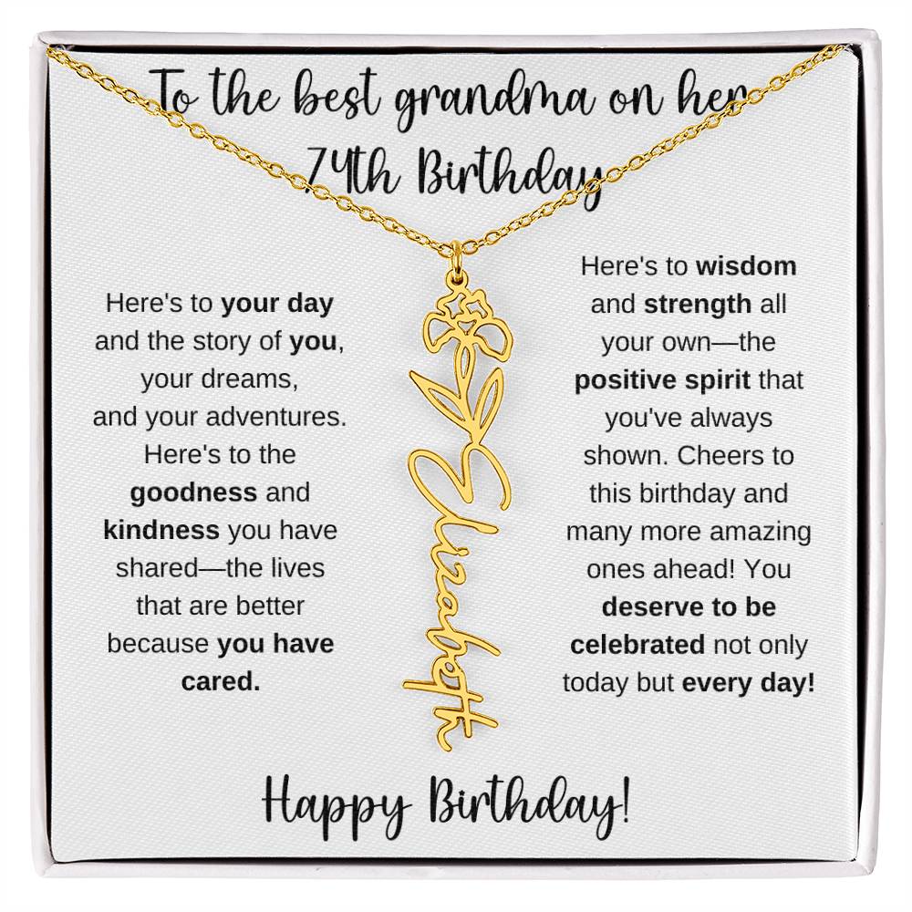 To The Best Grandma - Happy 74th Birthday | Flower Name Necklace