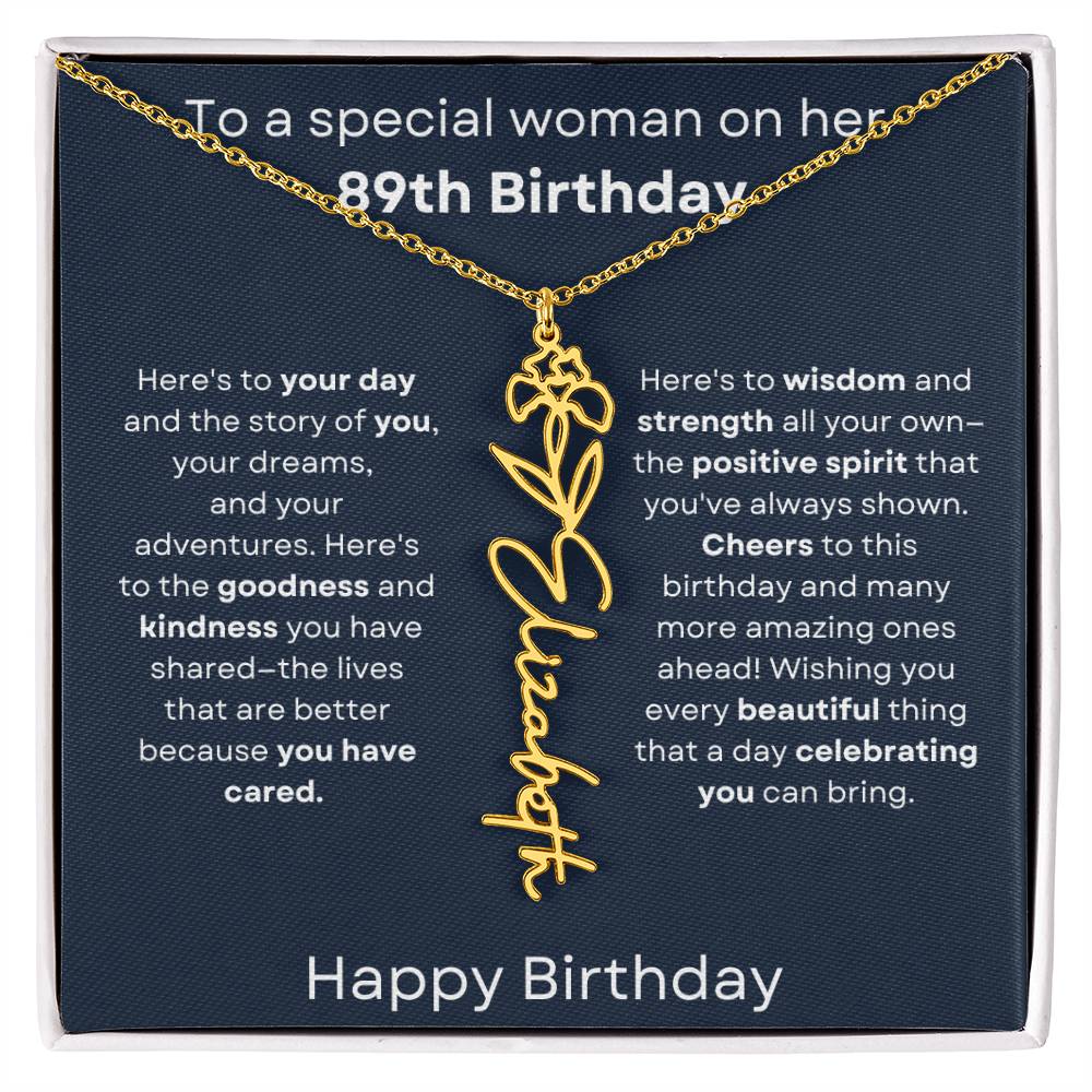 To A Special Woman On Her 89th Birthday - Flower Name Necklace