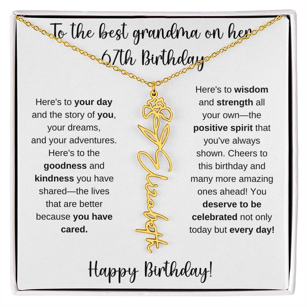 To The Best Grandma - Happy 67th Birthday | Flower Name Necklace