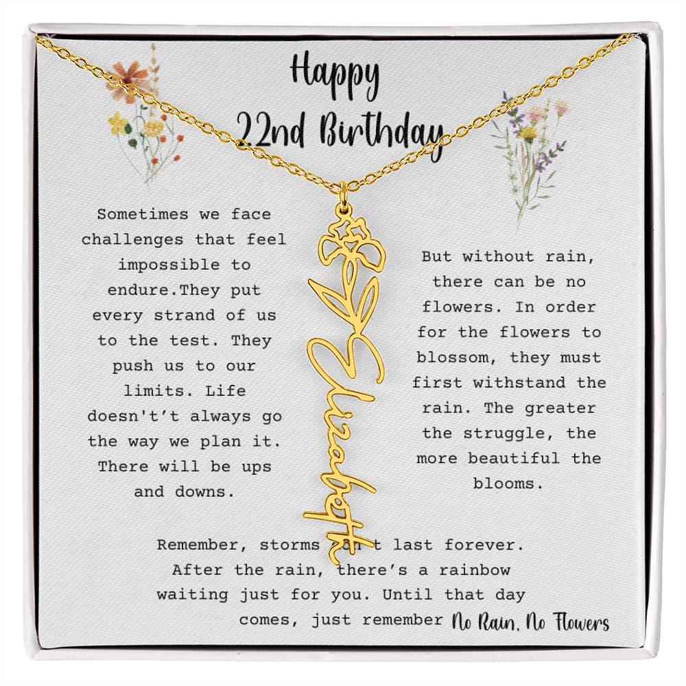 No Rain, No Flowers - Happy 22nd Birthday - Flower Name Necklace