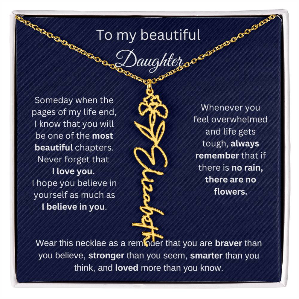 To My Beautiful Daughter - I Believe In You - Birthmonth Flower Name Necklace