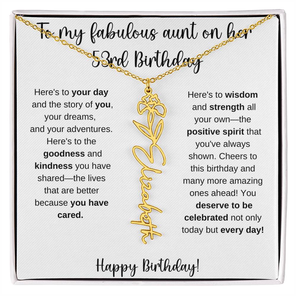 To My Fabulous Aunt - Happy 53rd Birthday - Flower Name Necklace