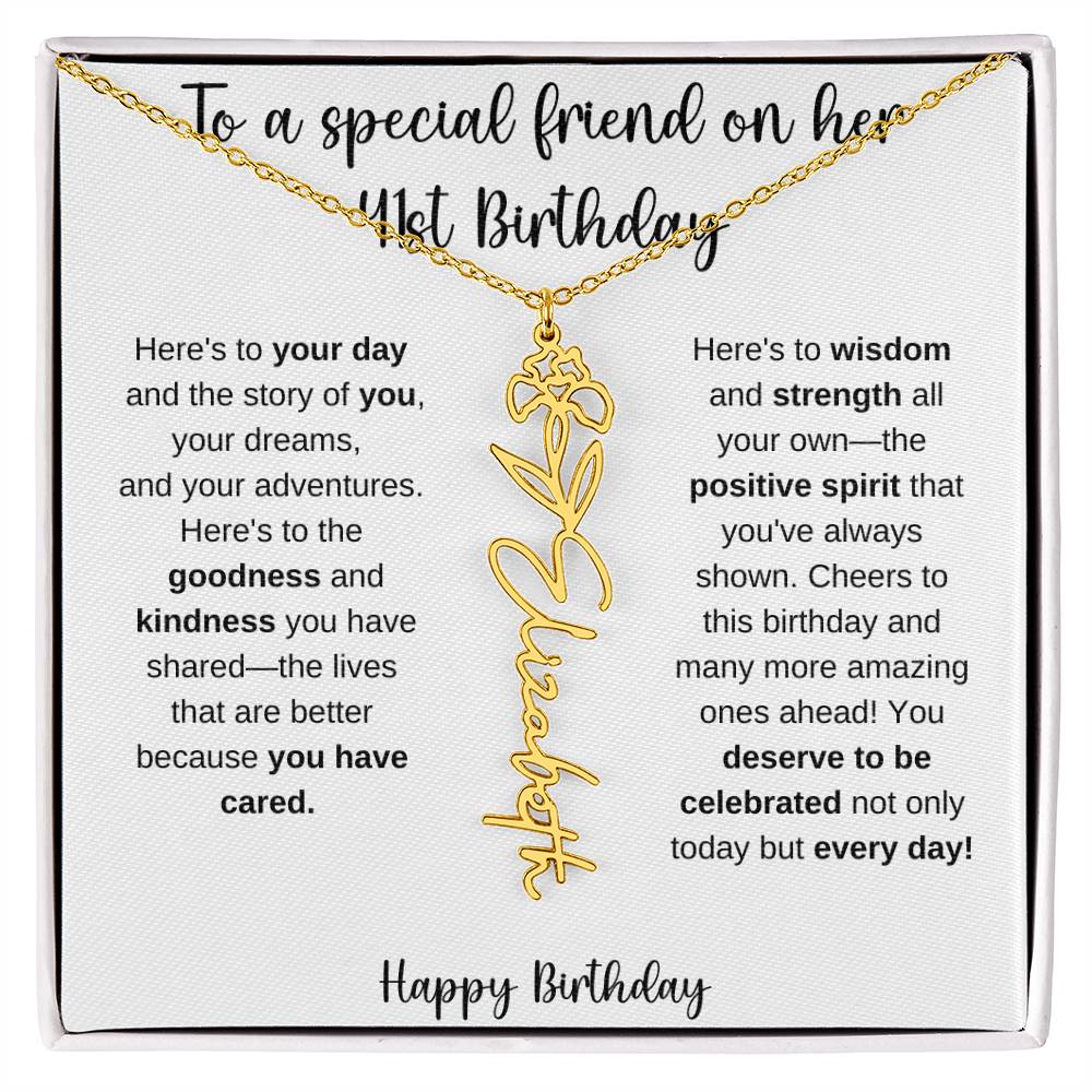 To A Special Friend - Happy 41st Birthday - Flower Name Necklace