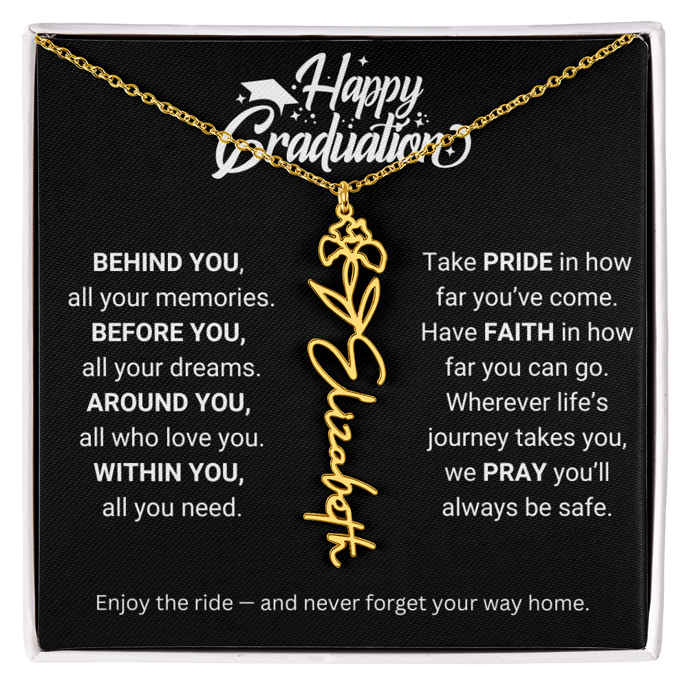 Happy Graduation | Enjoy The Ride & Never Forget Your Way Home | Flower Name Necklace