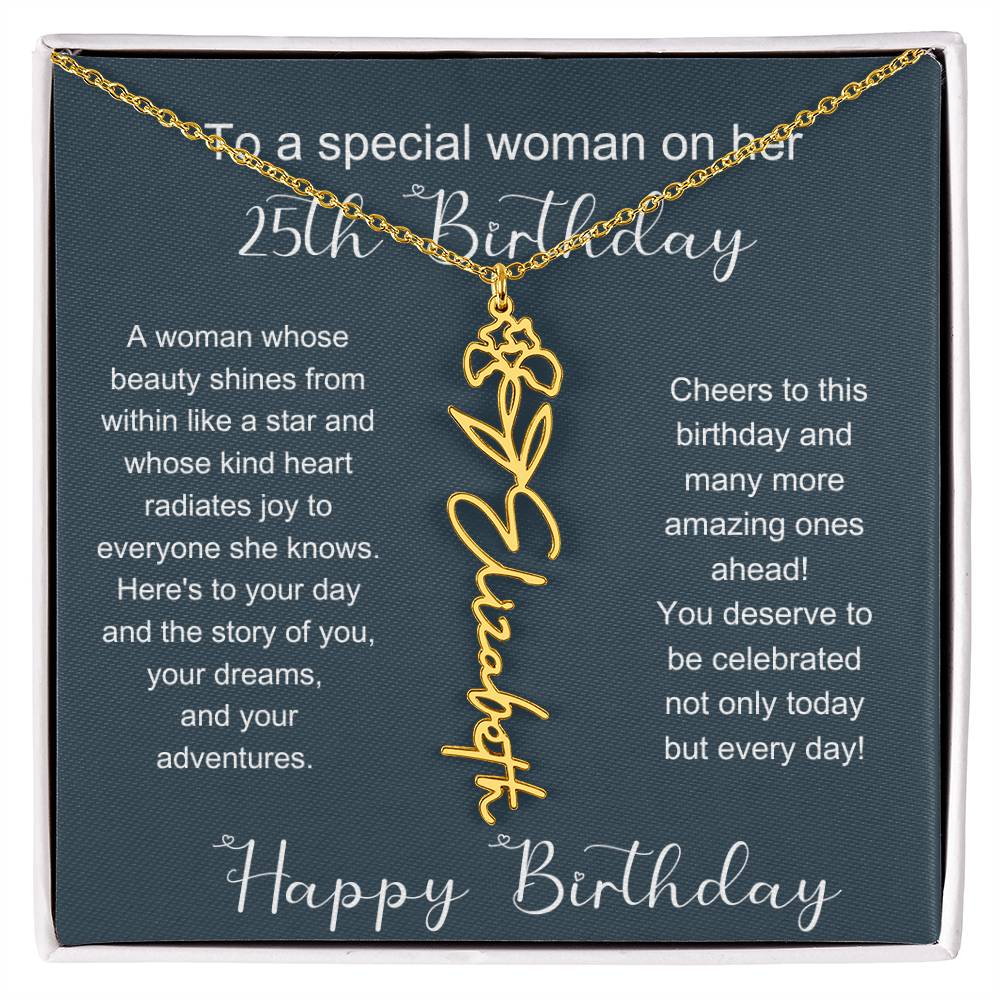 To A Special Woman On Her 25th Birthday | Flower Name Necklace