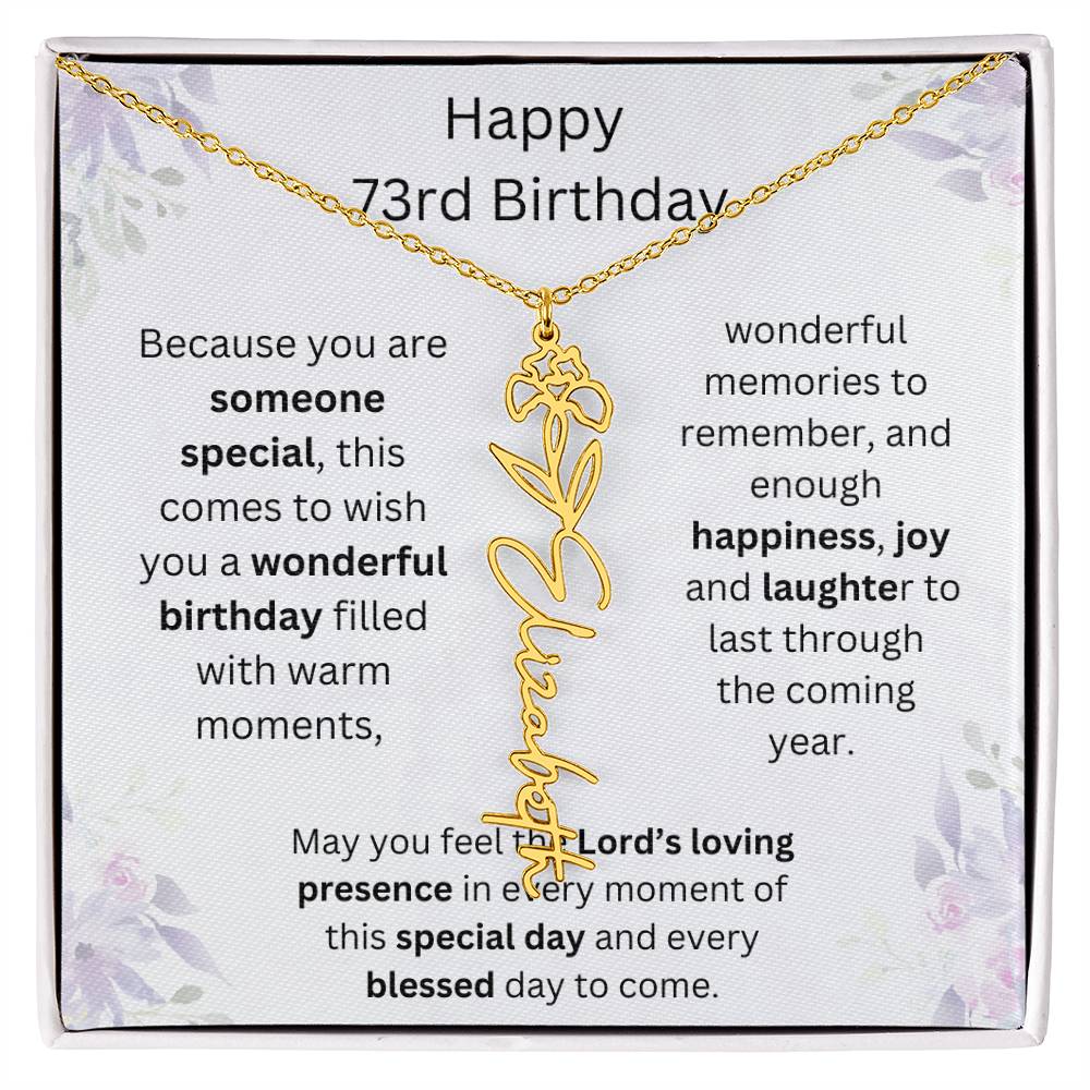 Wishing You Happiness, Joy & Laughter - Happy 73rd Birthday | Flower Name Necklace