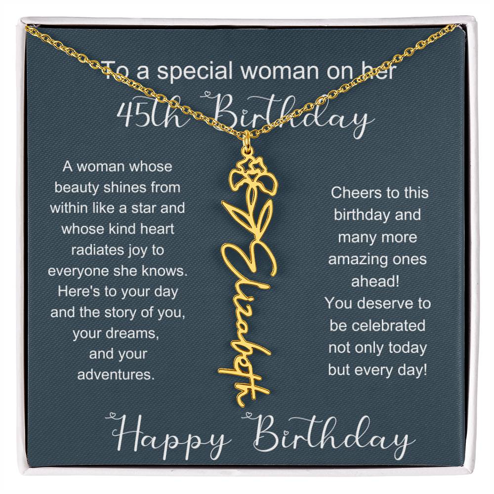 To A Special Woman On Her 45th Birthday | Flower Name Necklace