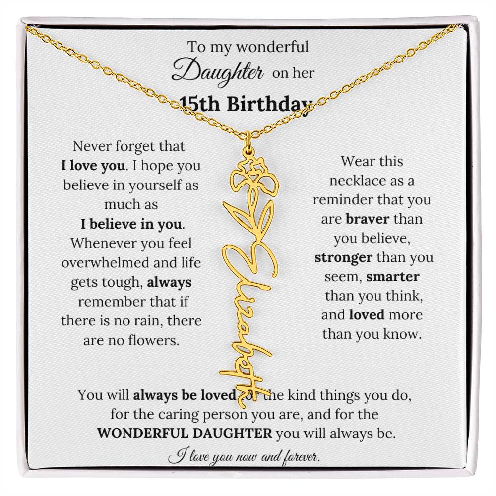 To My Wonderful Daughter On Her 15th Birthday - I Love You - Flower Name Necklace
