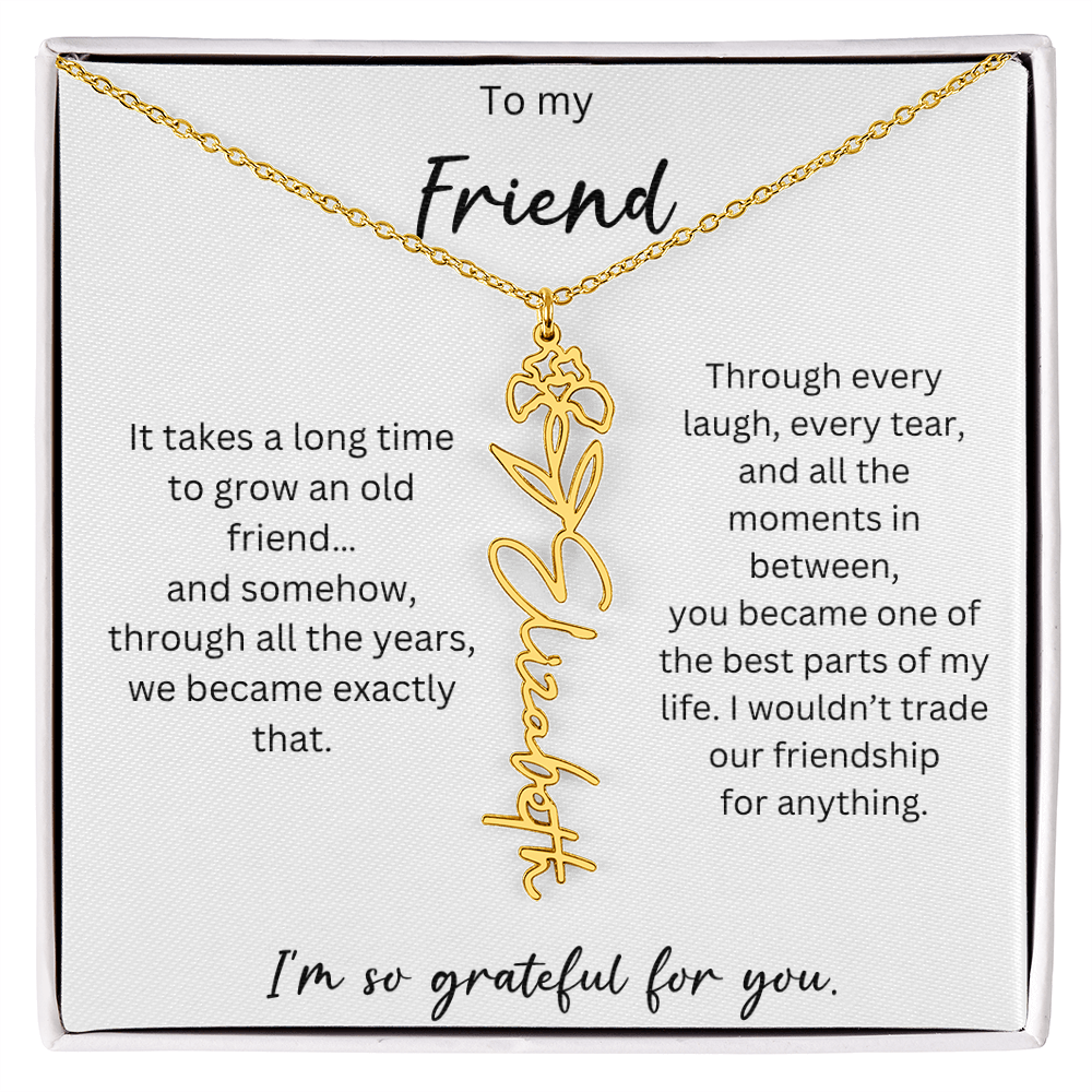 To My Friend | I'm So Grateful For You | Birth Flower Name Necklace