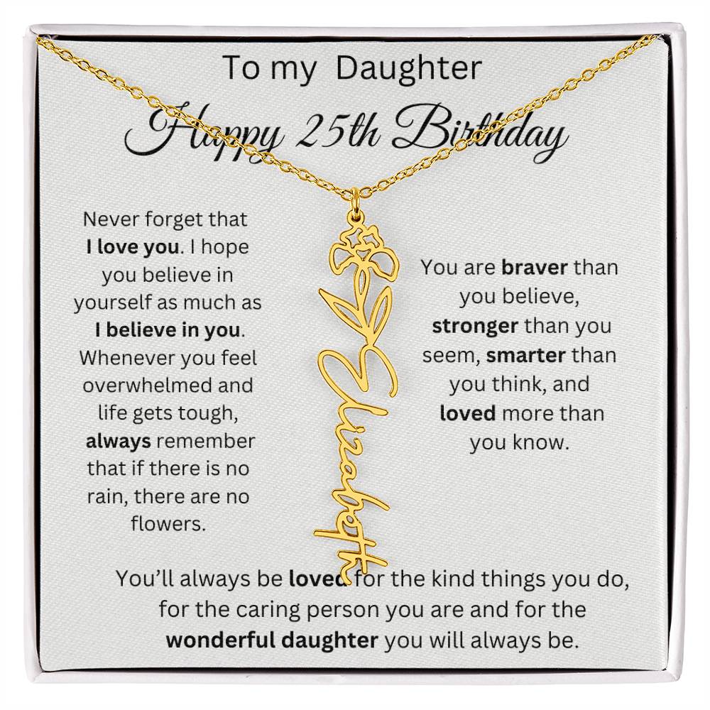 To My Daughter | Happy 25th Birthday | Flower Name Necklace