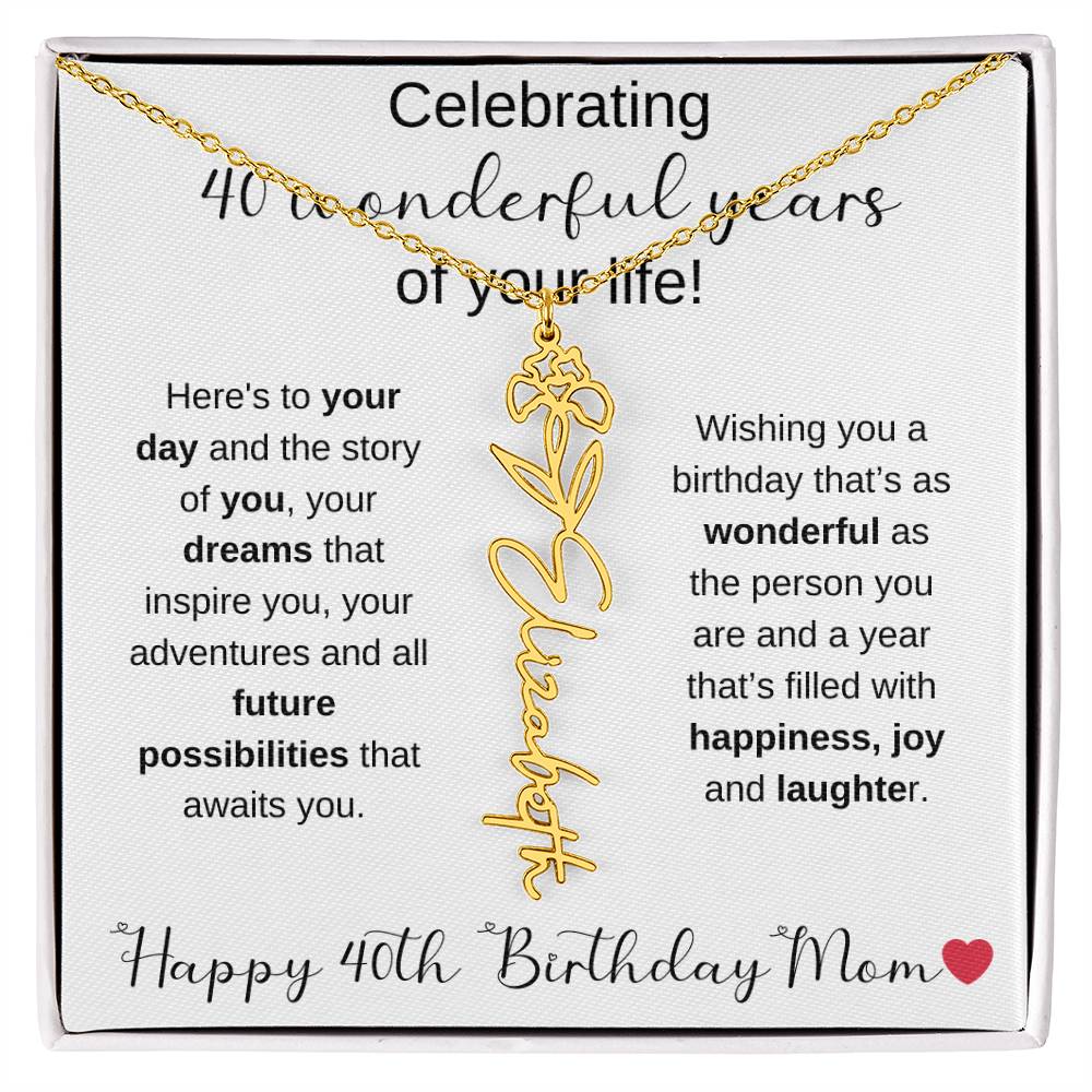 Happy 40th Birthday Mom - Flower Name Necklace