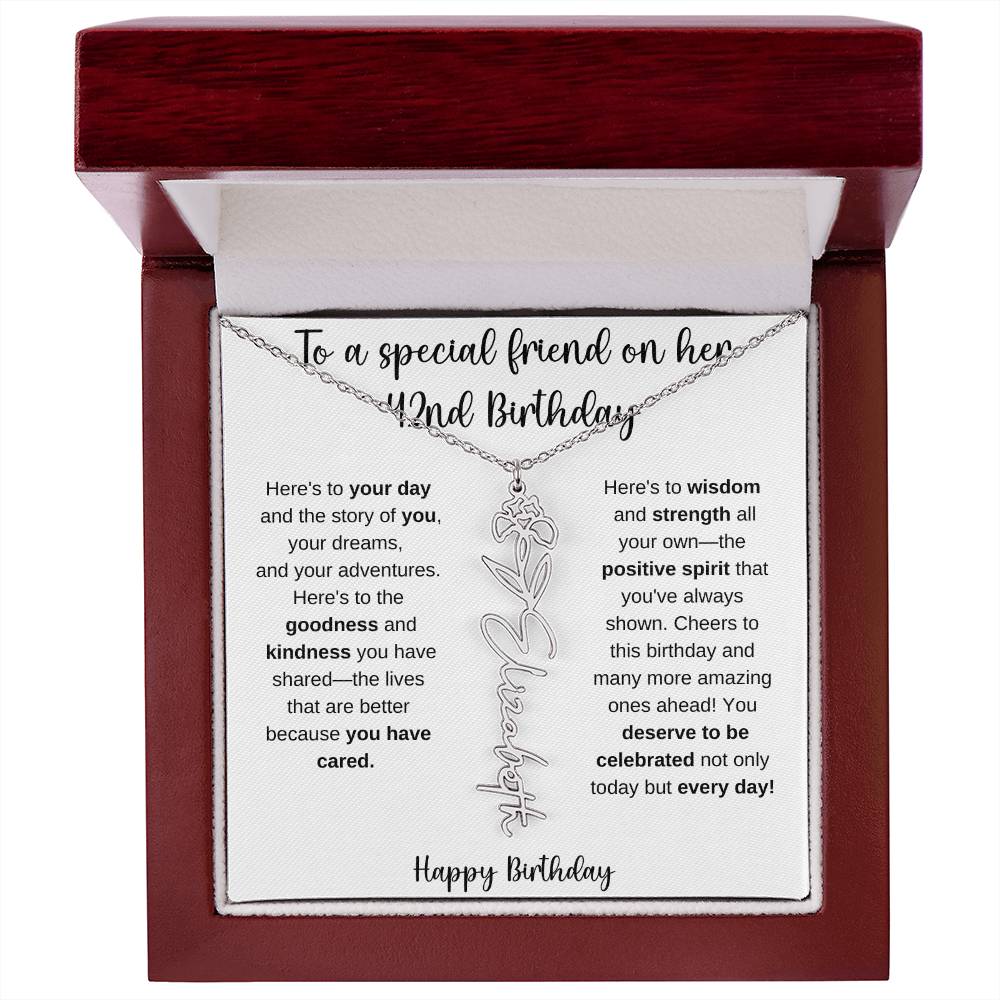 To A Special Friend - Happy 42nd Birthday - Flower Name Necklace