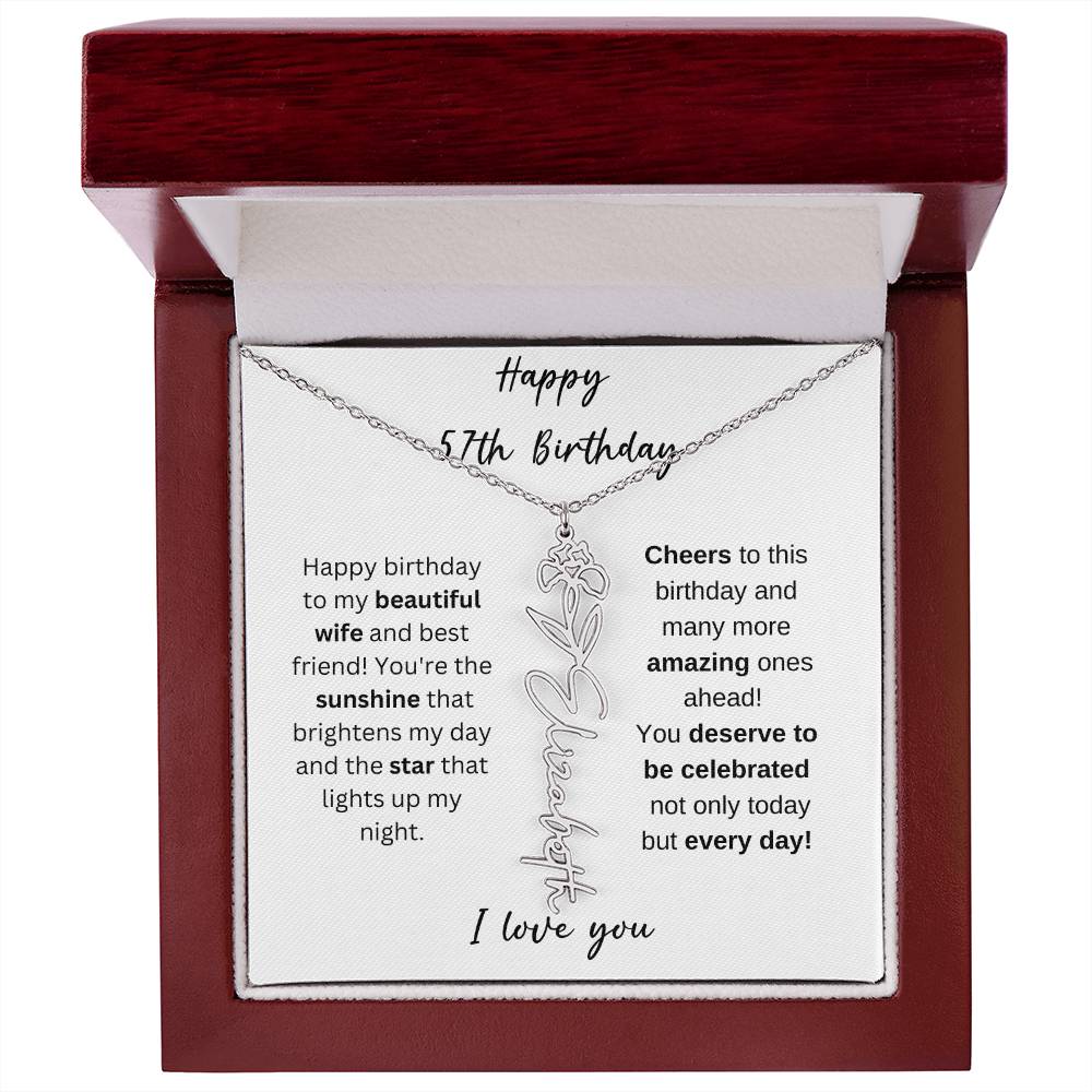 To My Beautiful Wife - Happy 57th Birthday - Flower Name Necklace