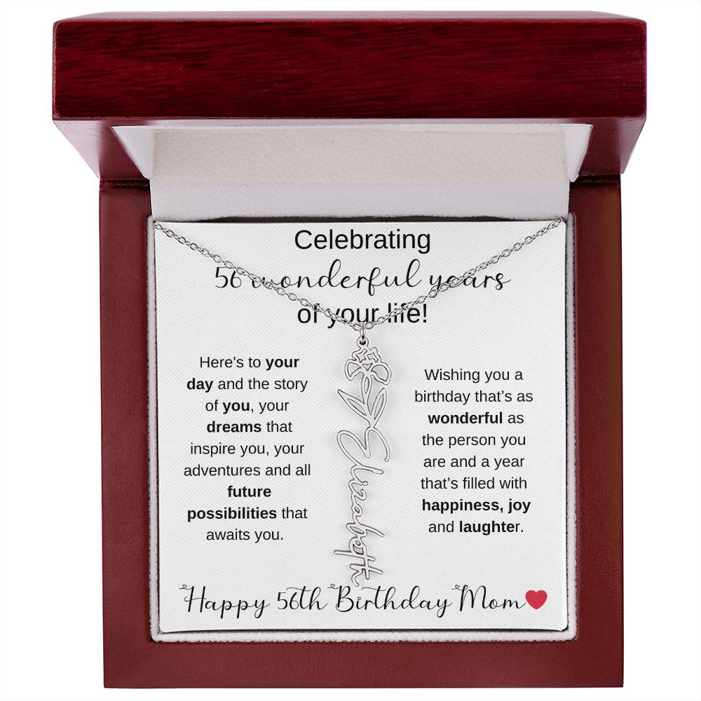 Happy 56th Birthday Mom - Flower Name Necklace