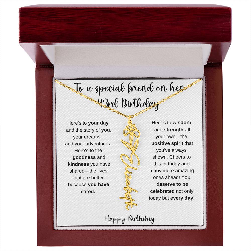 To A Special Friend - Happy 43rd Birthday - Flower Name Necklace