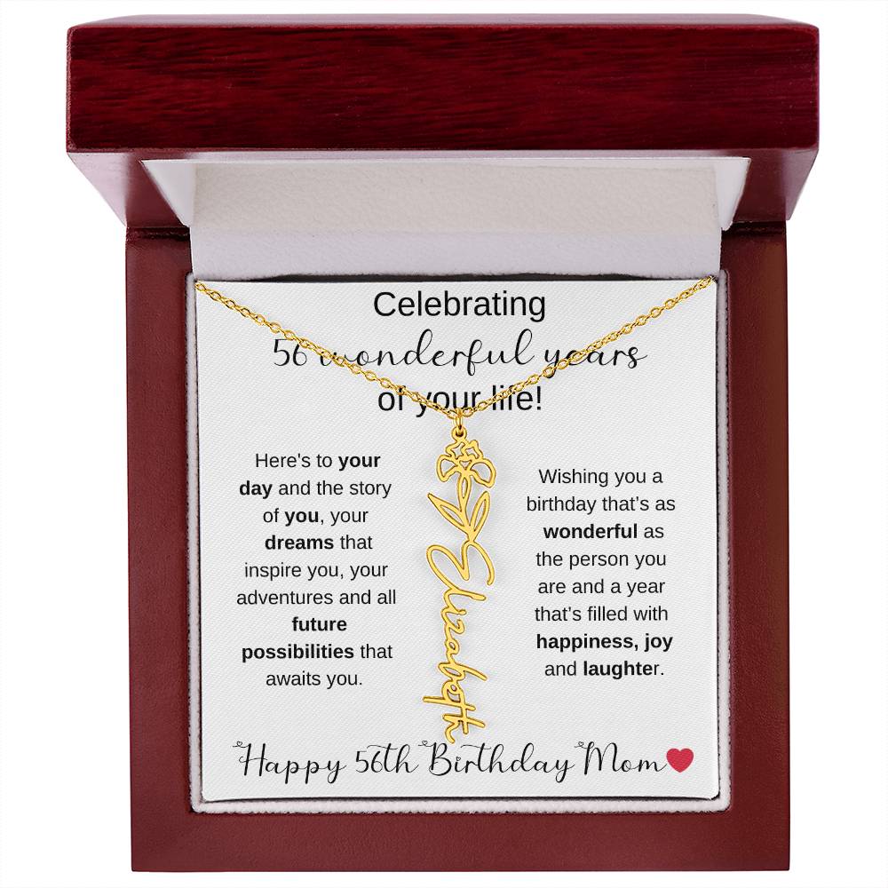 Happy 56th Birthday Mom - Flower Name Necklace