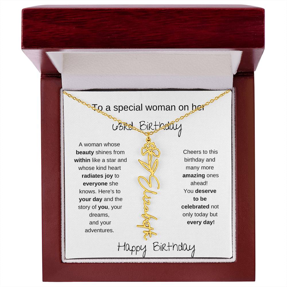 To A Special Women On Her 63rd Birthday - Flower Name Necklace