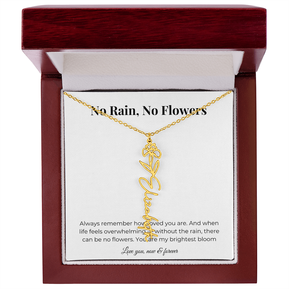 No Rain, No Flowers | You Are My Brightest Bloom | Flower Name Necklace