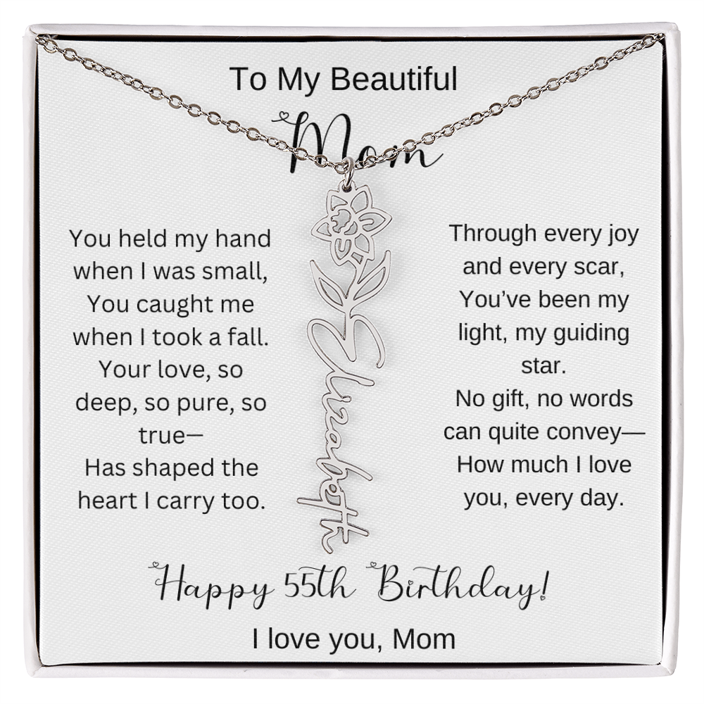 To My Beautiful Mom - Happy 55th Birthday - Flower Name Necklace