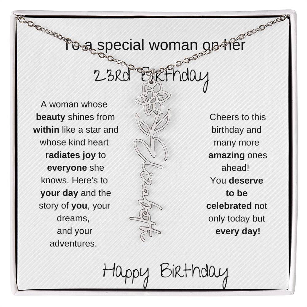 To A Special Women On Her 23rd Birthday - Flower Name Necklace