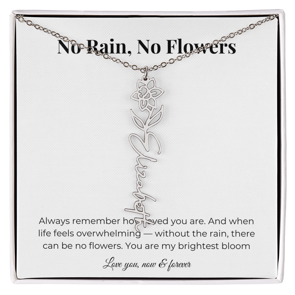 No Rain, No Flowers | You Are My Brightest Bloom | Flower Name Necklace