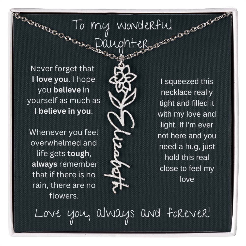 To My Wonderful Daughter Love You Always and Forever | Flower Name Necklace